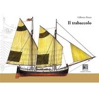 Il trabaccolo. Ediz. illustrata