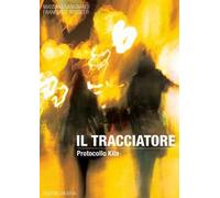 Il tracciatore. Protocollo Kila