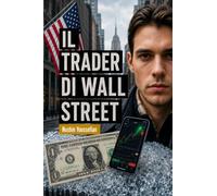 IL TRADER DI WALL STREET: il Karma non dorme mai
