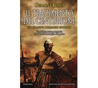 Il tradimento del centurione