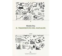 Il tradimento del manager