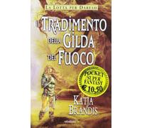 Il tradimento della Gilda del Fuoco