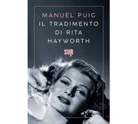 Il tradimento di Rita Hayworth