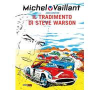 IL TRADIMENTO DI STEVE WARSON MICHEL VAILLANT - n° 6 NONA ARTE