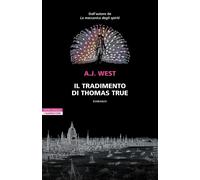 Il tradimento di Thomas True [Paperback] [Jun 04, 2025] West, A. J. and Forti, S