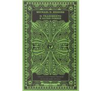 Il tradimento e altre poesie scelte. Testo inglese a fronte [Paperback] Higgins,