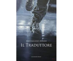 Il traduttore [Paperback] [Dec 10, 2018] Avesani, Massimiliano