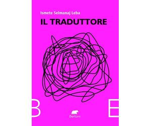 Il traduttore [Paperback] Selmanaj Leba, Ismete