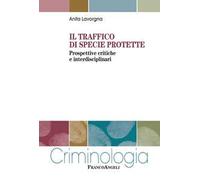 Il traffico di specie protette. Prospettive critiche e interdisciplinari