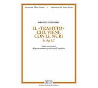 «Il trafitto» che viene con le nubi in Ap 1,7. Studio intertestuale del primo annuncio profetico dell'Apocalisse