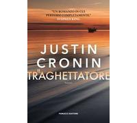 Il traghettatore - Cronin Justin