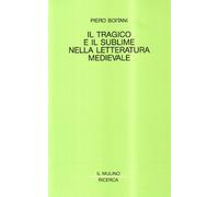 Il tragico e il sublime nella letteratura medievale