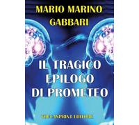 Il tragico errore di Prometeo