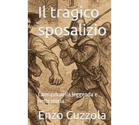 Il tragico sposalizio: Cannavò nella leggenda e nella storia