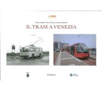 Il tram a Venezia - [Lineadacqua Edizioni]