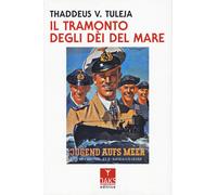 Il tramonto degli dèi del mare - Tuleja Thaddeus V.