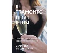 IL TRAMONTO DEGLI ILLUSI: Conflitto tra vanità e decadenza fisica, inganno nelle relazioni d'amore