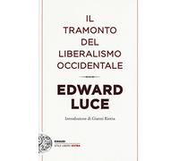 Il tramonto del liberalismo occidentale