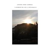 Il tramonto del sole a Capo Rossello