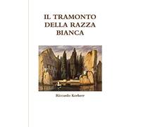 IL TRAMONTO DELLA RAZZA BIANCA