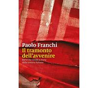 Il tramonto dell'avvenire
