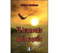 Il tramonto delle aquile