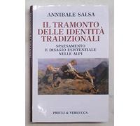 Il tramonto delle identità tradizionali. Spaesamento e disagio esistenziale nelle Alpi