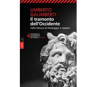 Libri Umberto Galimberti - Il Tramonto Dell'occidente Nella Lettura Di Heidegger