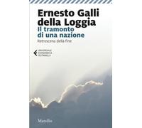 Il tramonto di una nazione. Retroscena della fine