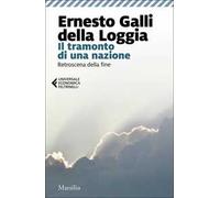 Il tramonto di una nazione. Retroscena della fine