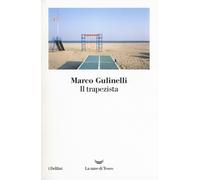 Il trapezista - Gulinelli Marco