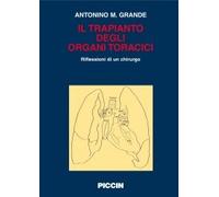 Il trapianto degli organi toracici. Riflessioni di un chirurgo