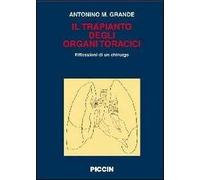 Il trapianto degli organi toracici. Riflessioni di un chirurgo