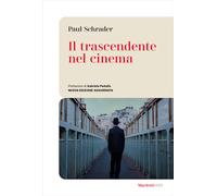 Il trascendente nel cinema. Ozu, Bresson, Dreyer - 2025 - Mariett