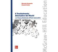 Il trasferimento alternativo dei rischi e la finanza strutturata di parte assicurativa