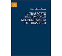 Il trasporto multimodale nell'unitarietà dei trasporti