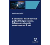 TRATTAMENTO DEI DATI PERSONALI PER FINALITA' DI PREVENZIONE, INDAGINE, ACCERTAME