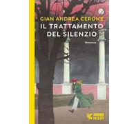 Il trattamento del silenzio [Paperback] [Jan 31, 2023] Cerone, Gian Andrea