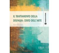 Il trattamento della disfagia: stato dell'arte