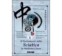 Il trattamento della sciatica in medicina cinese. Con DVD