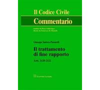 Il trattamento di fine rapporto. Artt. 2120-2122