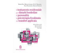 IL TRATTAMENTO RESIDENZIALE PER DISTURBI BORDERLINE DI PERSONALITA' - DULZ