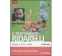Il trattamento Ridarelli letto da Neri Marcorè. Audiolibro. CD Audio