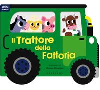 Il trattore della fattoria. Ediz. a colori