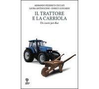 Il trattore e la cariola