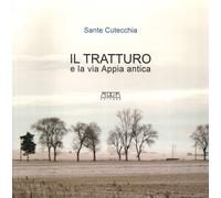 Il tratturo e la via Appia antica - [Adda]