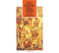 Libri Otto Rank - Il Trauma Della Nascita. Sua Importanza Per La Psicoanalisi
