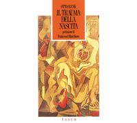 Il trauma della nascita. Sua importanza per la psicoanalisi - 201