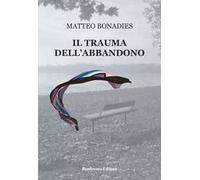 Il trauma dell'abbandono