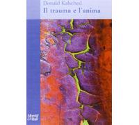 Il trauma e l'anima